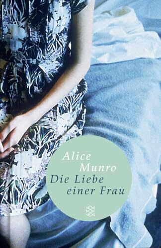 Die Liebe einer Frau: Drei Erzählungen und ein kurzer Roman