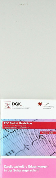 Kardiovaskuläre Erkrankungen in der Schwangerschaft: Version 2018 (Pocket-Leitlinien / Publikationen von Fachgesellschaften)