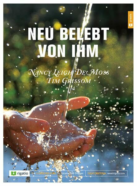 Neu belebt von Ihm: Seeking Him