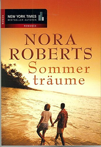 Sommerträume / Nur für einen Sommer /Sommer, Sonne und dein Lächeln: Nur für einen Sommer; Sommer, Sonne und dein Lächeln. Zwei Romane in einem Band