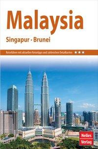 Nelles Guide Reiseführer Malaysia - Singapur - Brunei
