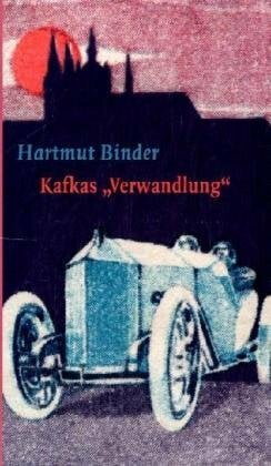 Kafkas "Verwandlung" - Entstehung, Deutung, Wirkung Kafkas "Verwandlung" - Entstehung, Deutung, Wirkung