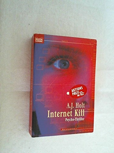 Internet-Kill (Allgemeine Reihe. Bastei Lübbe Taschenbücher)