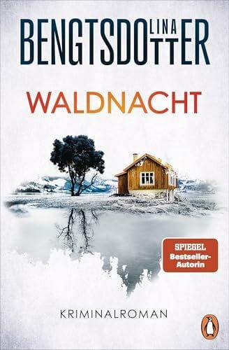 Waldnacht: Thriller - Der packende Thriller der schwedischen Bestsellerautorin (Sakka-Pienni-Reihe, Band 1)