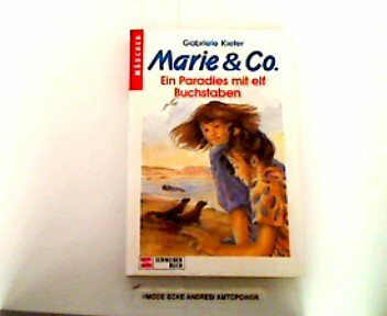 Marie & Co. - Ein Paradies mit elf Buchstaben, Bd 2
