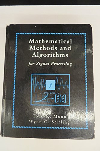 Mathematical Methods and Algorithms for Signal Processing