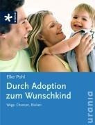 Durch Adoption zum Wunschkind