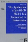 The Application of the OECD Model Tax Convention to Partnerships: A Critical Analysis of the Report by the OECD Committee on Fiscal Affairs (Schriftenreihe zum Internationalen Steuerrecht)