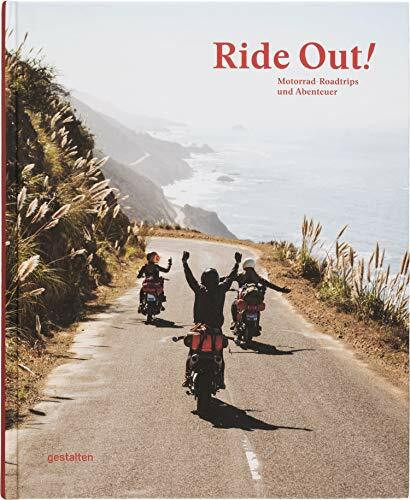 Ride Out! (DE): Motorrad-Roadtrips und Abenteuer