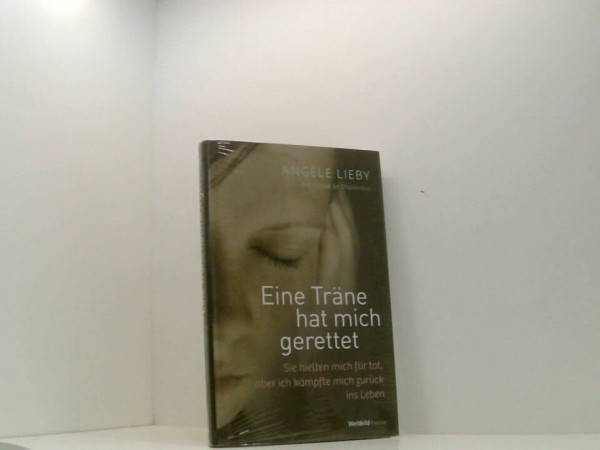 Eine Träne hat mich gerettet - Sie hielten mich für tot, aber ich kämpfte mich zurück ins Leben