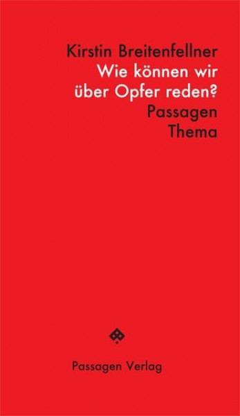 Wie können wir über Opfer reden?