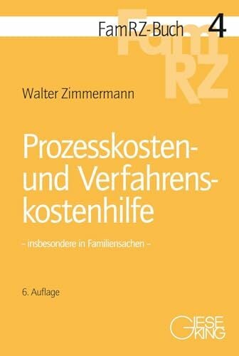 Prozesskosten- und Verfahrenskostenhilfe: insbesondere in Familiensachen (FamRZ-Buch) Prozesskosten- und Verfahrenskostenhilfe: insbesondere in Familiensachen (FamRZ-Buch)
