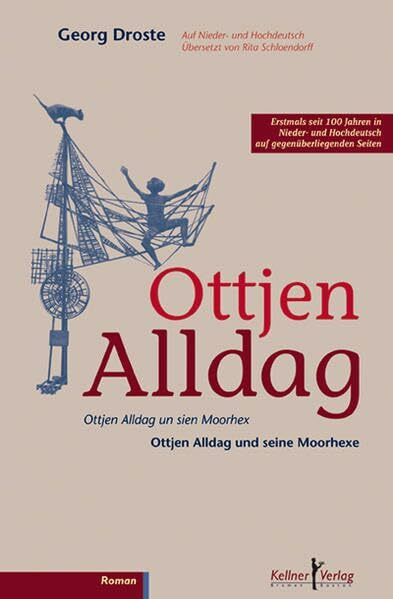 Ottjen Alldag – un sien Moorhex: Niederdeutsch-Hochdeutsch