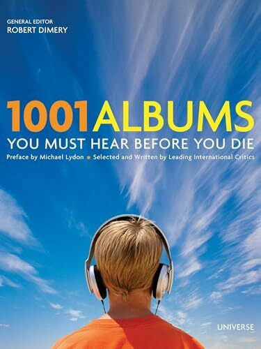1001 Albums You Must Hear Before You Die: (cfr: 9781844033928)