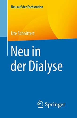Neu in der Dialyse (Neu auf der Fachstation)