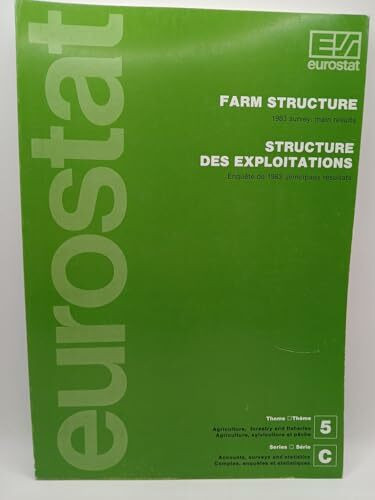 Farm Structure, 1983 Survey: Main Results (General Statistics)