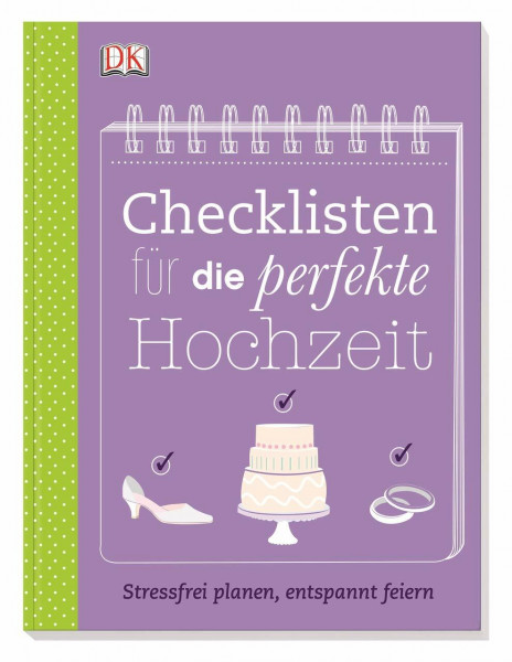Checklisten für die perfekte Hochzeit: Stressfrei planen, entspannt feiern
