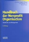 Handbuch der Nonprofit Organisation. Strukturen und Management