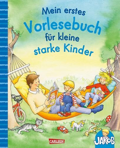 Mein erstes Vorlesebuch für kleine starke Kinder: 10 Kurzgeschichten ab 2 Jahren über den Alltag von Connis kleinem Bruder - mit stabilen Pappseiten (Kleiner Jakob)