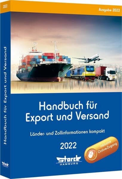 Handbuch für Export und Versand: Länder- und Zollinformationen kompakt Handbuch für Export und Versand: Länder- und Zollinformationen kompakt