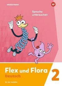 Flex und Flora. Heft Sprache untersuchen 2: Für die Ausleihe