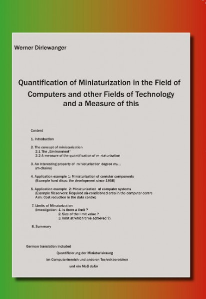 Quantification of Miniaturization in the Field of Computers and other Fields of Technology and a Mea