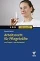 Arbeitsrecht für Pflegekräfte