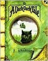 A Dark, Dark Tale: Story and Pictures A Dark, Dark Tale: Story and Pictures