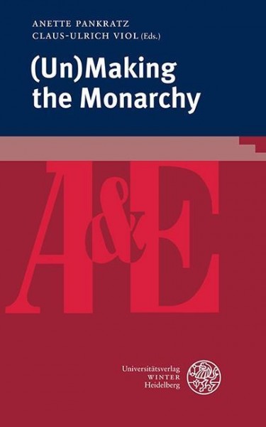 (Un)Making the Monarchy