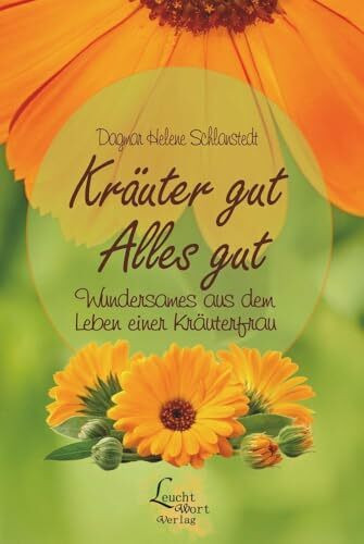 Kräuter gut - Alles gut