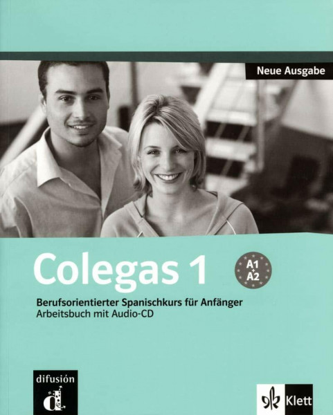 Colegas 1 Neue Ausgabe: Berufsorientierter Spanischkurs für Anfänger. Cuaderno de ejercicios + CD (Klettausgabe)