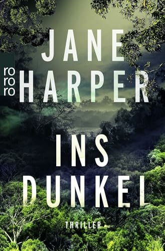 Ins Dunkel: Thriller (Australien-Thriller, Band 2)