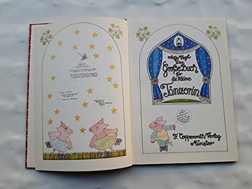 Das grosse Buch für die kleine Tänzerin Das grosse Buch für die kleine Tänzerin