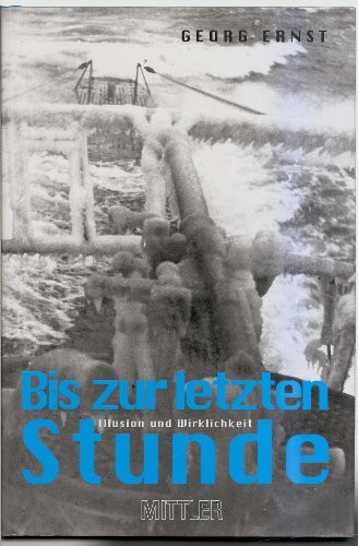 Bis zur letzten Stunde: Illusion und Wirklichkeit