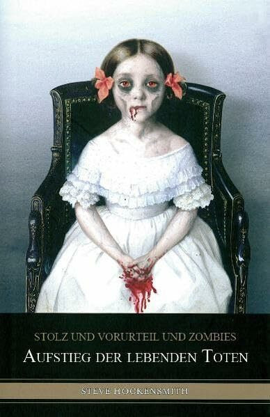Stolz und Vorurteil und Zombies: Aufstieg der lebenden Toten