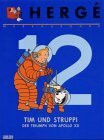 Werkausgabe, 19 Bde., Bd.12, Tim und Struppi, Reiseziel Mond