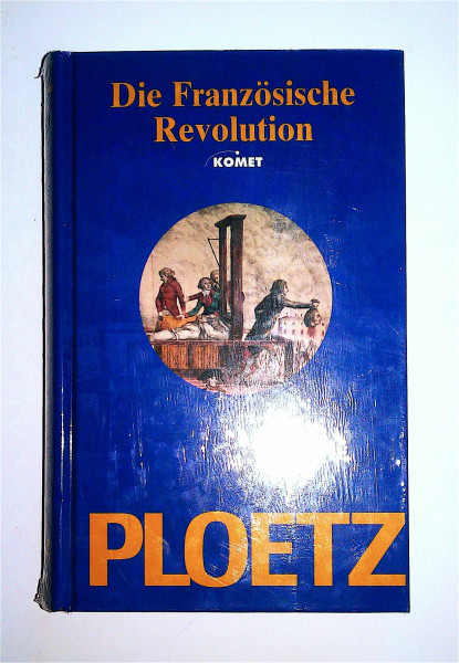 Ploetz - Die französische Revolution