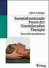 SomatoEmotionale Praxis der CranioSakralen Therapie