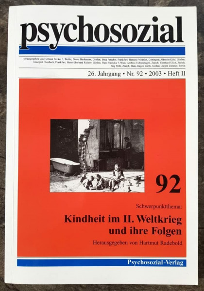Kindheit im II. Weltkrieg und ihre Folgen (psychosozial)