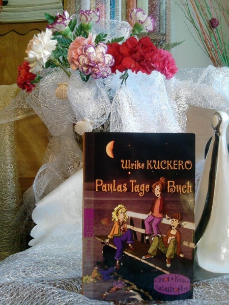Paulas Tage Buch (Chaos, Küsse, Katastrophen: Paula, Band 1)