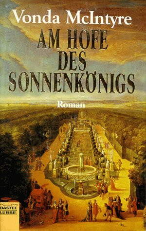 Am Hofe des Sonnenkönigs (Fantasy. Bastei Lübbe Taschenbücher)
