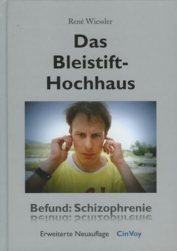 Das Bleistifthochhaus: Befund: Schizophrenie