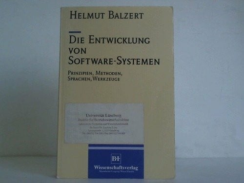 Die Entwicklung von Software-Systemen: Prinzipien, Methoden, Sprachen, Werkzeuge (Informatik)
