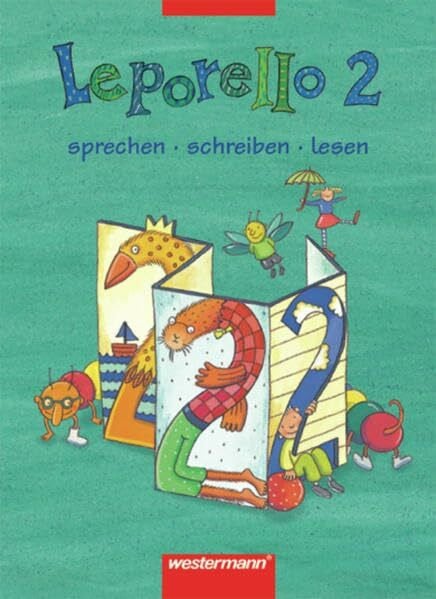 Leporello - SprachLesebuch Neubearbeitung. Allgemeine Ausgabe: Leporello SprachLesebuch - Allgemeine Ausgabe 2004: Schülerband 2