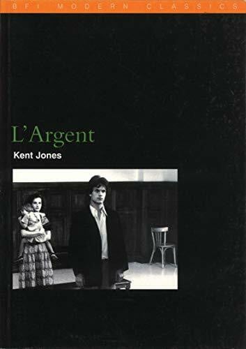 L'Argent (BFI Film Classics)