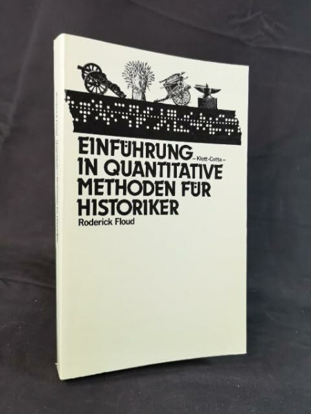 Einführung in quantitative Methoden für Historiker: Hrsg. v. Franz Irsigler