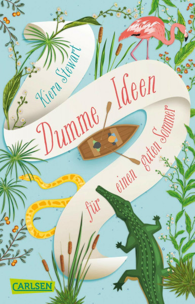 Dumme Ideen für einen guten Sommer: Ein Gute-Laune-Buch für starke Mädchen - und alle, die es werden wollen!