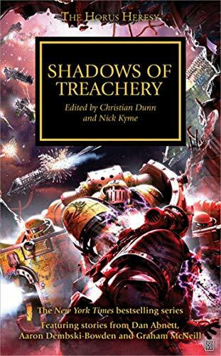 Horus Heresy: Shadows of Treachery (The Horus Heresy)