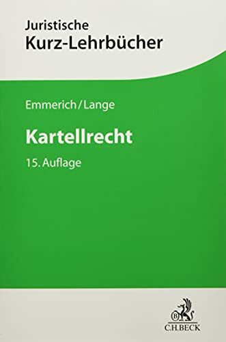 Kartellrecht: Ein Studienbuch (Kurzlehrbücher für das Juristische Studium)