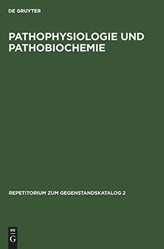 Repetitorium zum Gegenstandskatalog II, Pathophysiologie und Pathobiochemie: Von Joachim Boese-Landgraf, Klaus Gorckisch u. Heinz Völler (Repetitorium zum Gegenstandskatalog 2)